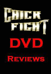 chickfight DVD Reviews