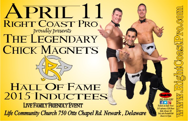 Hall-of-Fame-ChickMagnets-RightCoastPro-Wrestling-Delaware-Community-Entertainment-Event