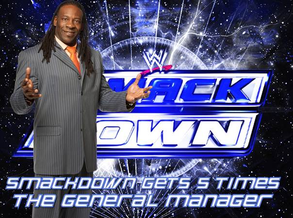 SMACKDOWN! GETS 5 TIMES THE GENERAL MANAGER