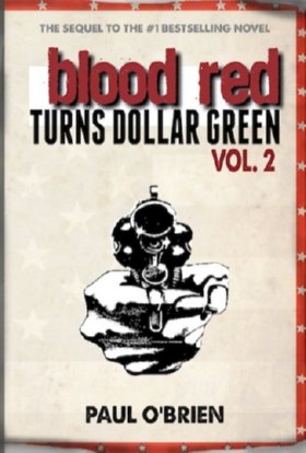 BOOK REVIEW: “Second Blood Red Turns Dollar Green better than the first” by Bertrand Hebert