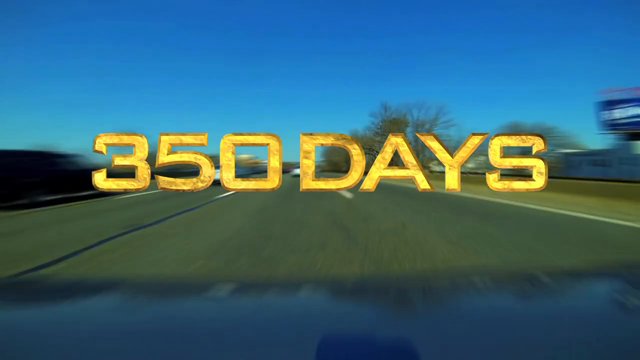 The “350 Days” documentary is coming soon