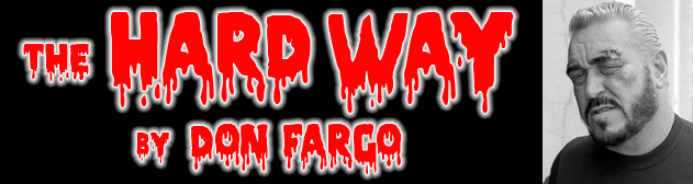 The Hard Way by Don Fargo now available