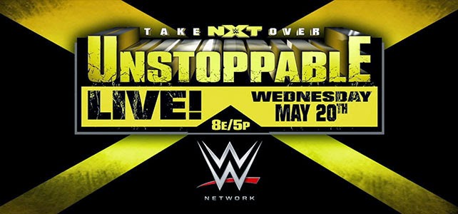 WWE NXT 05 20 2015 Takeover: Unstoppable