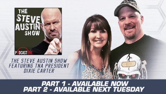 Part 2 of The Steve Austin Show with Dixie Carter now available