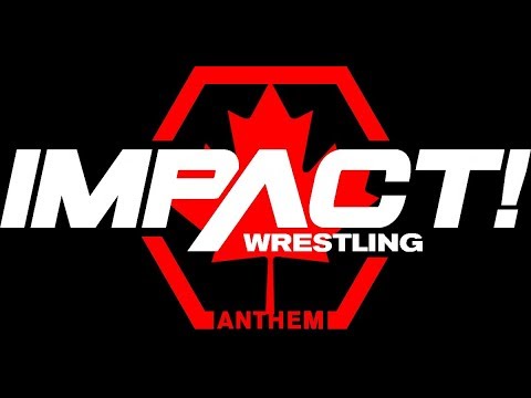 IMPACT Wrestling Officially Relocates To Canada