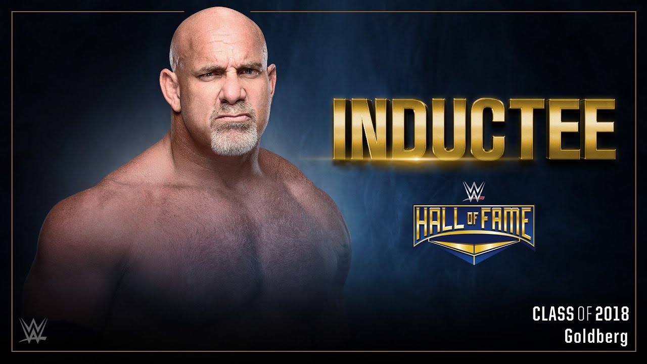 Goldberg to be Inducted into WWE Hall of Fame